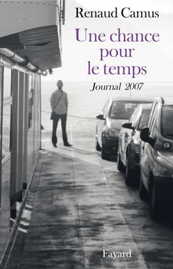 « Une chance pour le temps. Journal 2007 »