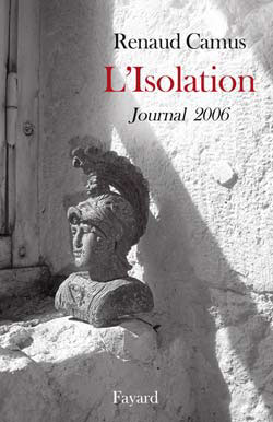 « L'isolation. Journal 2006 »