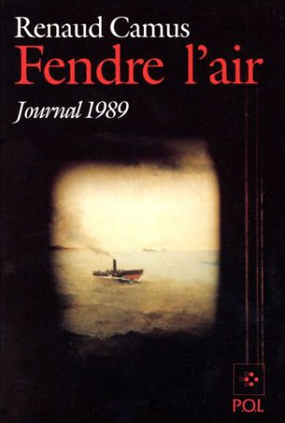 « Fendre l'air. Journal 1989 »