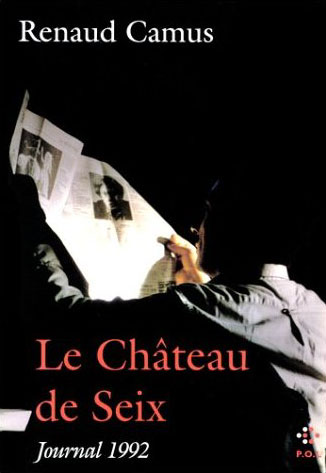 « Le château de Seix. Journal 1992 »