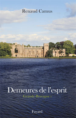 « Demeures de l'esprit. Grande-Bretagne I »