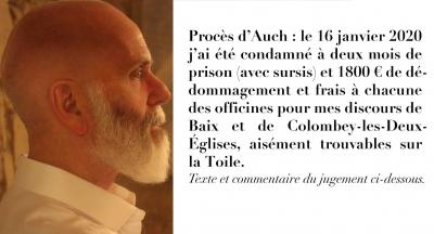 photographie “Procès d’Auch : le 16 janvier 2020 j’ai été condamné à deux mois de prison (avec sursis) et 1800 € de dédommagement et frais à chacune des officines pour mes discours de Baix et de Colombey-les-Deux- Églises, aisément trouvables sur la Toile.” par Renaud Camus — www.renaud-camus.net — Procès d’Auch, Jugement d‘Auch, 16 janvier 2020, texte