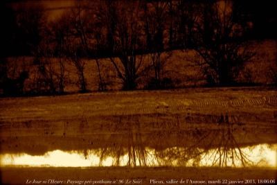 photographie “Le Jour ni l’Heure 9734 : Paysage pré-posthume n° 96 (Le Soir) — vallée de l’Auroue, Plieux, Gers, Gascogne, mardi 22 janvier 2013, 18:06:06” par Renaud Camus — www.renaud-camus.net — landscape, preposthumous, soir, evening, rivière, river