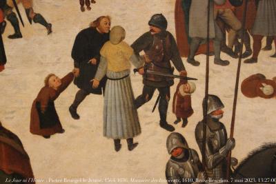 photographie “Le Jour ni l’Heure 5860 : Pieter Bruegel le Jeune, 1564-1636, Le Massacre des Innocents, copie, c. 1610, dét., du tableau, 1565 (Windsor), de Pieter Bruegel l’Ancien, c. 1525-1569, Bruxelles, musées royaux de Belgique, dimanche 7 mai 2023, 13:27:00” par Renaud Camus — www.renaud-camus.net — Bruegel, Pieter Bruegel, Pieter Bruegel le Jeune, Pieter Bruegel l'Ancien, Le Massacre des Innocents, massacre, innocents, Bruxelles, musée de Bruxelles, musées royaux des Beaux-Arts de Belgique